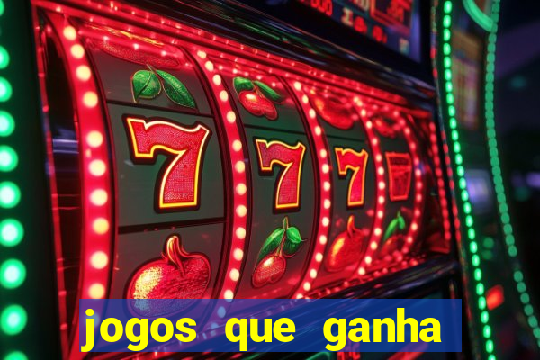 jogos que ganha dinheiro ao se cadastrar